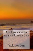 An Adventure in the Upper Sea