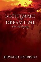 Cover of Nightmare in Dreamtime by Howard Harrison