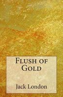 Flush of Gold