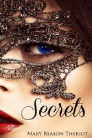 Cover of Secrets by Mary Theriot / Mary Reason Theriot