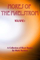 Mores of the Maelstrom