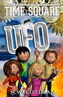 Cover of Time Square UFO by S.W. Lothian