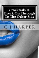 Cover of Crocktails II: Break on Through to the Other Side by C.J. Harper