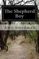 Cover of The Shepherd Boy by Amy Steedman