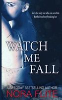 Watch Me Fall