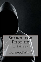 Cover of Search for Phoenix by Durwood White