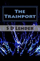 Cover of The Trainport by S.D. Lender