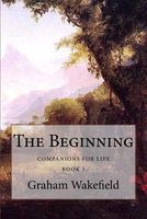 Cover of The Beginning by Graham Wakefield