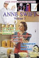 Cover of Anne Swift: Molecular Detective Volume 3 by T. Edward Fox