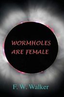 Wormholes Are Female