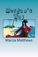 Cover of Morgan's Way by Marcia K. Matthews