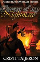 Cover of Queen of My Nightmare by Cristi Taijeron