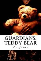 Guardians: Teddy Bear