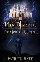 Max Blizzard and the Gem of Camelot
