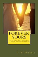 Cover of Forever Yours by J.T. Twerell