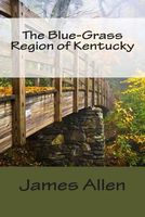 The Blue-Grass Region of Kentucky