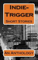 Indie-Trigger Short Stories
