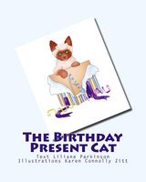 Cover of The Birthday Present Cat by Liliane Parkinson