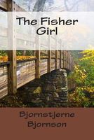 Cover of The Fisher Girl by Bjornstjerne Bjornson