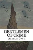Cover of Gentlemen of Crime by Arthur Gask