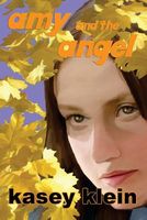 Cover of Amy and the Angel by Kasey Klein