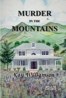 Cover of Murder in the Mountains by Kay Williamson