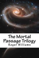 The Mortal Passage Trilogy