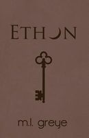 Cover of Ethon by M.L. Greye