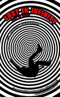 Cover of Lost in Infinity by Travis M. Besecker