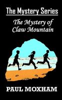The Mystery of Claw Mountain