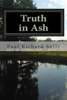 Truth in Ash