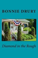 Cover of Diamond in the Rough by Bonnie Drury