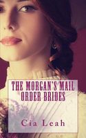The Morgan's Mail Order Brides