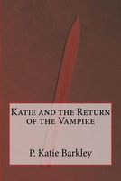 Katie and the Return of the Vampire