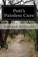 Pott's Painless Cure