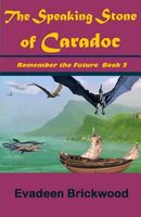 Cover of The Speaking Stone of Caradoc by L.M. Brickwood