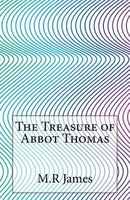 The Treasure Of Abbot Thomas