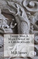 There Was a Man Dwelt by a Churchyard