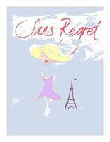 Cover of Sans Regret by C.T. Smith