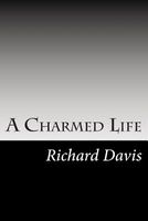 Cover of A Charmed Life by Richard Harding Davis