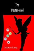 The Master-Maid