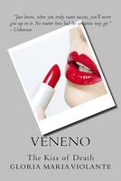 Veneno: The Kiss of Death