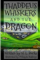 Thaddeus Whiskers and the Dragon