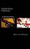 Cover of Ozvalt Grant Collection by Bryan S. Higby