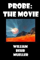 Probe: The Movie