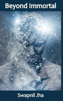 Beyond Immortal