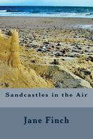 Cover of Sandcastles in the Air by Jane Finch