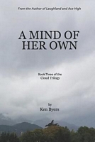 Cover of A Mind of Her Own by Ken Byers