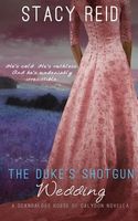 The Duke's Shotgun Wedding