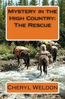 Cover of Mystery in the High Country by Cheryl Weldon